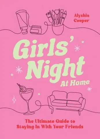 Šport Girls' Night At Home - Alyshia Cooper