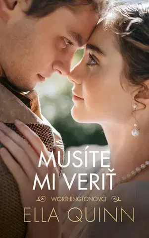 Romantická beletria Musíte mi veriť - Ella Quinnová