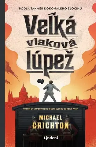 Detektívky, trilery, horory Veľká vlaková lúpež - Michael Crichton