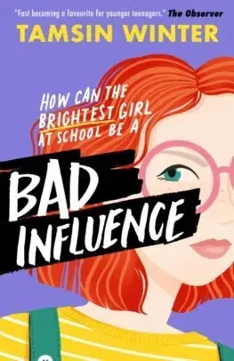 Young adults Bad Influence - Tamsin Winter
