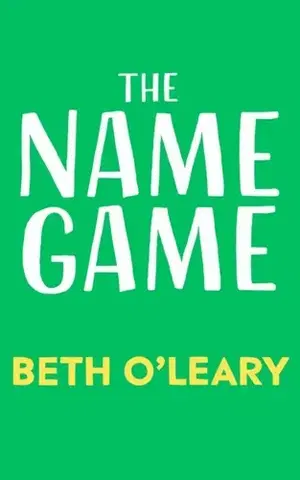 Beletria The Name Game - Beth O'Leary