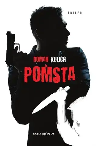 Detektívky, trilery, horory Pomsta - Roman Kulich