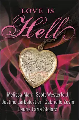 Cudzojazyčná literatúra Love is Hells - Melissa Marr