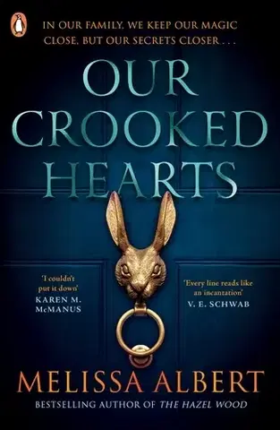 Fantasy, upíri Our Crooked Hearts - Melissa Albert