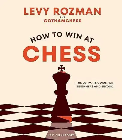 Šport - ostatné How to Win At Chess - Levy Rozman