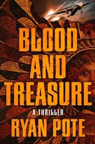 Detektívky, trilery, horory Blood and Treasure - Ryan Pote