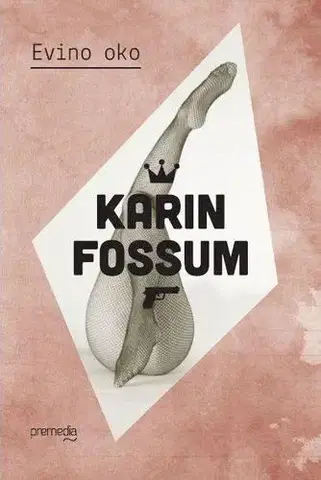 Detektívky, trilery, horory Evino oko - Karin Fossum,Miroslav Zumrík