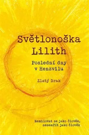 Česká beletria Světlonoška Lilith - Roman Mlejnek