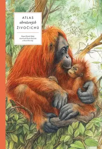 Príroda Atlas ohrožených živočichů - Radek Malý,Pavel Dvorský