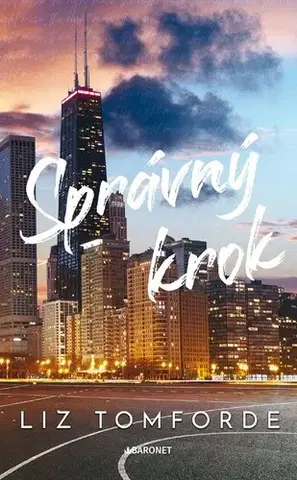 Romantická beletria Správný krok - Liz Tomforde,Renata Heitelová