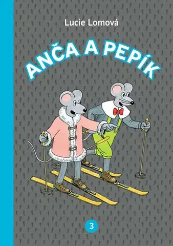 Komiksy Anča a Pepík 3 - komiks - Lucie Lomová
