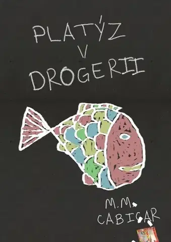 Humor a satira Platýz v drogerii - M. M. Cabicar