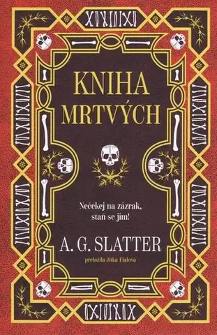 Sci-fi a fantasy Kniha mrtvých - A.G. Slatter