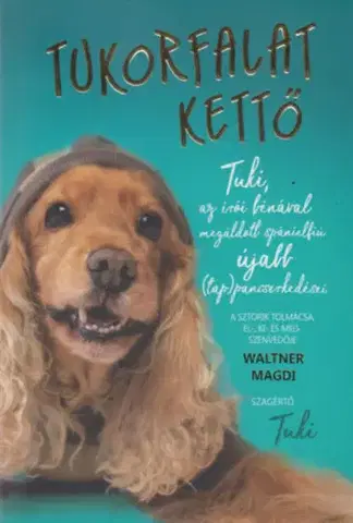 Humor a satira Tukorfalat Kettő - Magdi Waltner