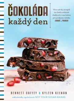 Sladká kuchyňa Čokoláda každý den - Bennett Coffey,Kyleen Keenan