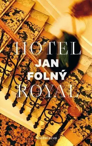 Romantická beletria Hotel Royal - Ján Folný