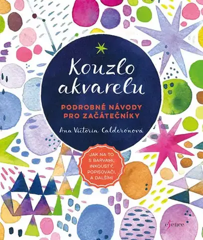 Maliarstvo, grafika Kouzlo akvarelu - Ana Victoria Calderonová