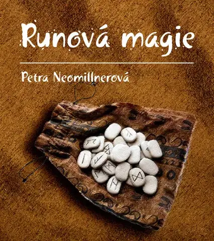 Ezoterika - ostatné Runová magie - Petra Neomillnerová