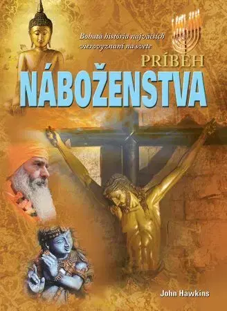 Náboženstvo - ostatné Príbeh náboženstva - John Hawkins