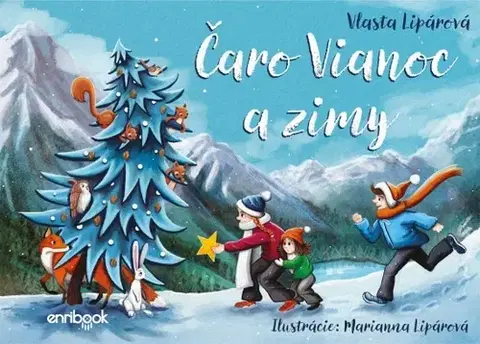 Básničky a hádanky pre deti Čaro Vianoc a zimy - Vlasta Lipárová