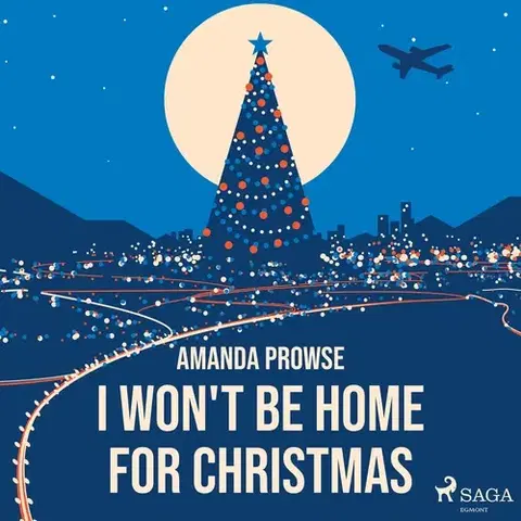 Romantická beletria Saga Egmont I Won't Be Home For Christmas (EN)