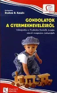 Odborná a náučná literatúra - ostatné Gondolatok a gyermeknevelésről