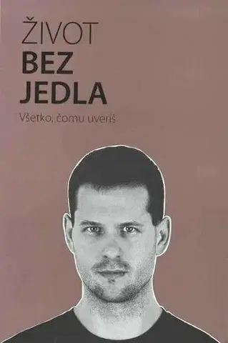 Slovenská beletria Život bez jedla - copper - Martin Bruncko