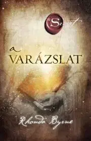 Ezoterika - ostatné A varázslat - Rhonda Byrne