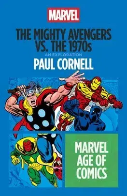 Komiksy The Mighty Avengers vs. the 1970s - Paul Cornell