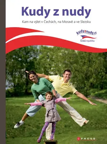 Slovensko a Česká republika Kudy z nudy - Eva Obůrková,Eva Kadlecová