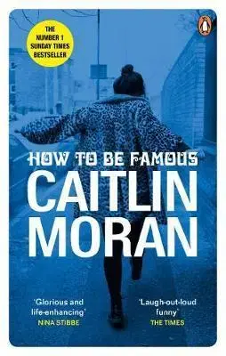 Cudzojazyčná literatúra How to be Famous - Caitlin Moran