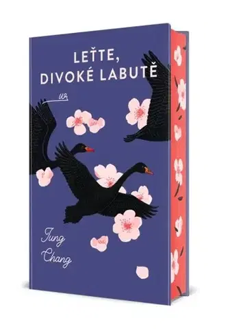 Svetová beletria Leťte, divoké labutě - Jung Chang