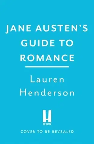 Motivačná literatúra Jane Austen's Guide to Romance - Lauren Henderson