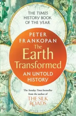 História - ostatné The Earth Transformed - Peter Frankopan