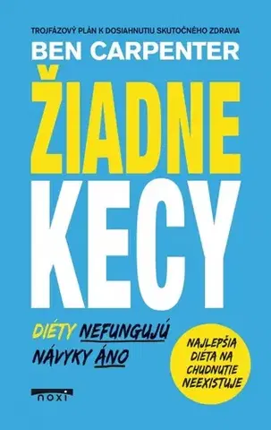 Zdravá výživa, diéty, chudnutie Žiadne kecy - Ben Carpenter