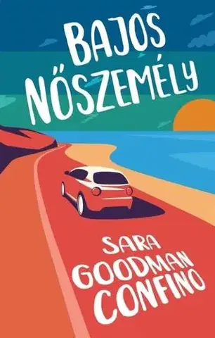 Romantická beletria Bajos nőszemély - Sara Goodman Confino