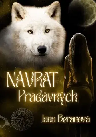 Sci-fi a fantasy Návrat Pradávných - Jana Beranová