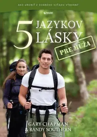 Partnerstvo 5 jazykov lásky pre muža - Gary Chapman,Randy Southern a kol.