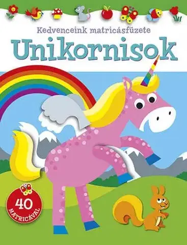 Nalepovačky, vystrihovačky, skladačky Kedvenceink matricásfüzete - Unikornisok