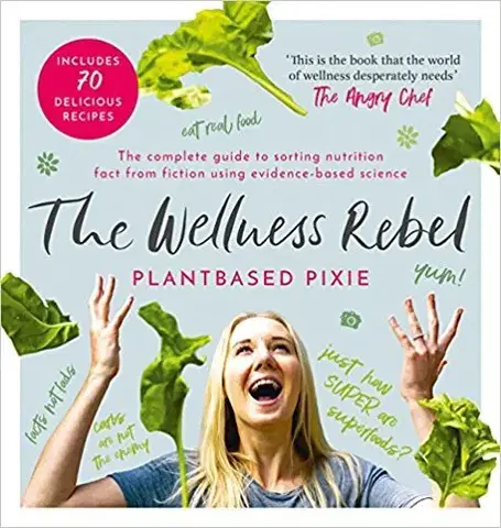 Kuchárky - ostatné The Wellness Rebel - Plantbased Pixie