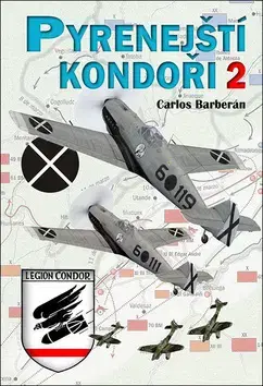 Armáda, zbrane a vojenská technika Pyrenejští kondoři 2 - Carlos Barberán