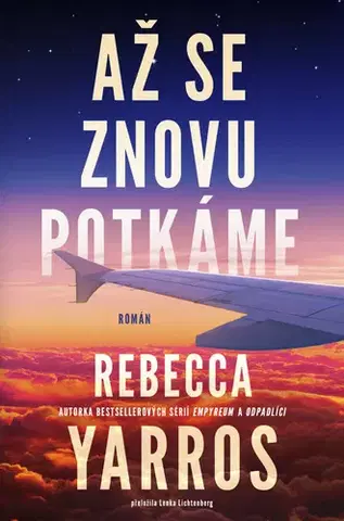 Romantická beletria Až se znovu potkáme - Rebecca Yarros