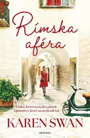 Beletria - ostatné Rímska aféra - Karen Swan