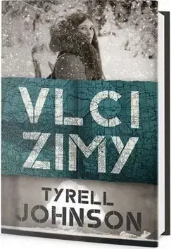 Svetová beletria Vlci zimy - Tyrell Johnson