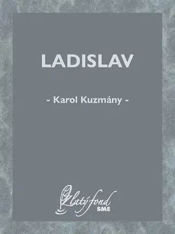 Romantická beletria Ladislav - Karol Kuzmány