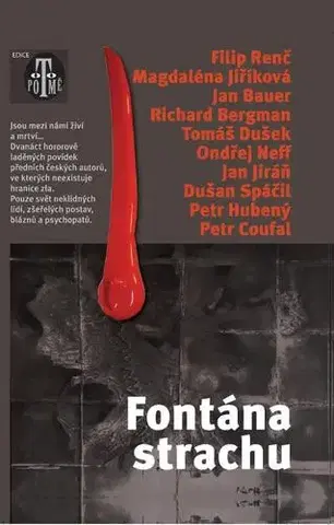 Detektívky, trilery, horory Fontána strachu - Kolektív autorov