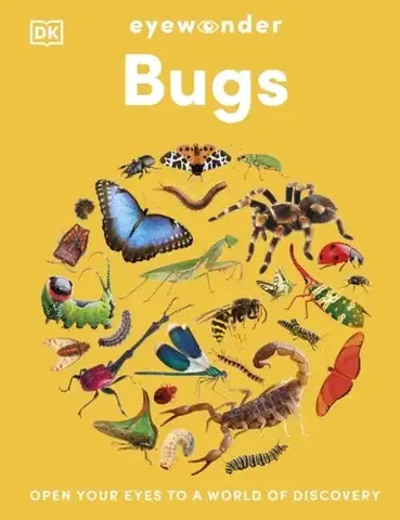 Encyklopédie pre deti a mládež - ostatné Eyewonder Bugs - DK