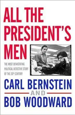 Biografie - ostatné All the President's Men - Kolektív autorov