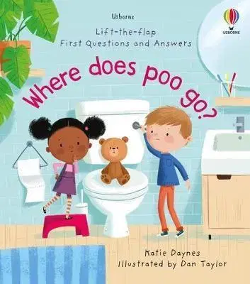 Leporelá, krabičky, puzzle knihy Where Does Poo Go - Katie Daynes,Daniel Taylor