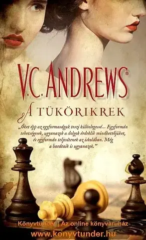 Beletria - ostatné A tükörikrek - V. C. Andrews,Erika Sinka